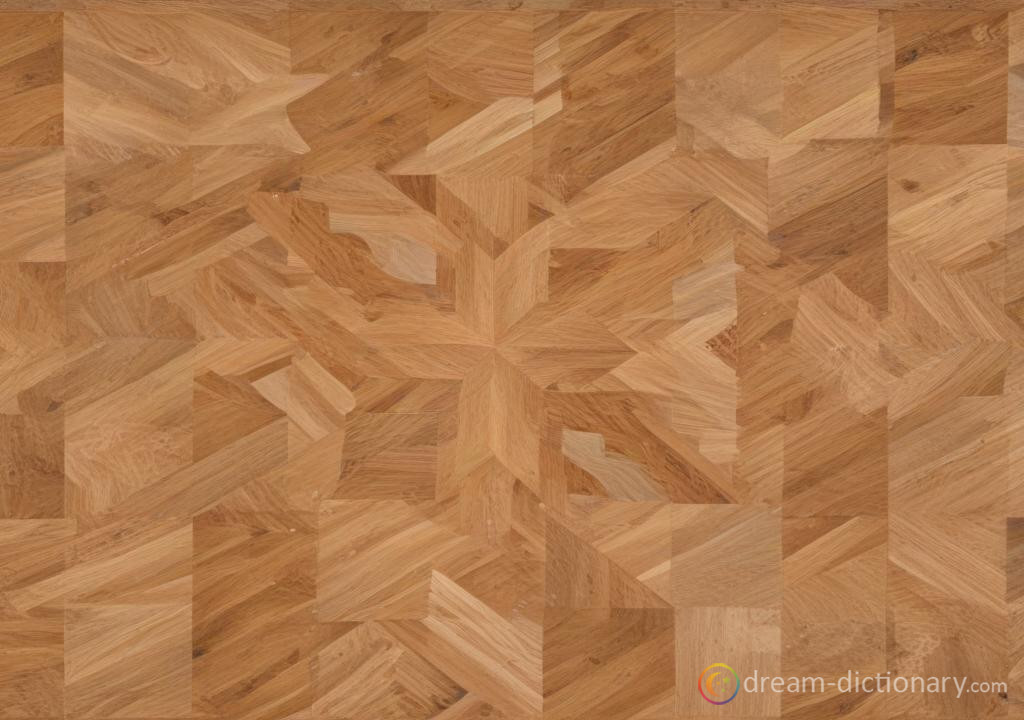 Parquet floor dream dictionary
